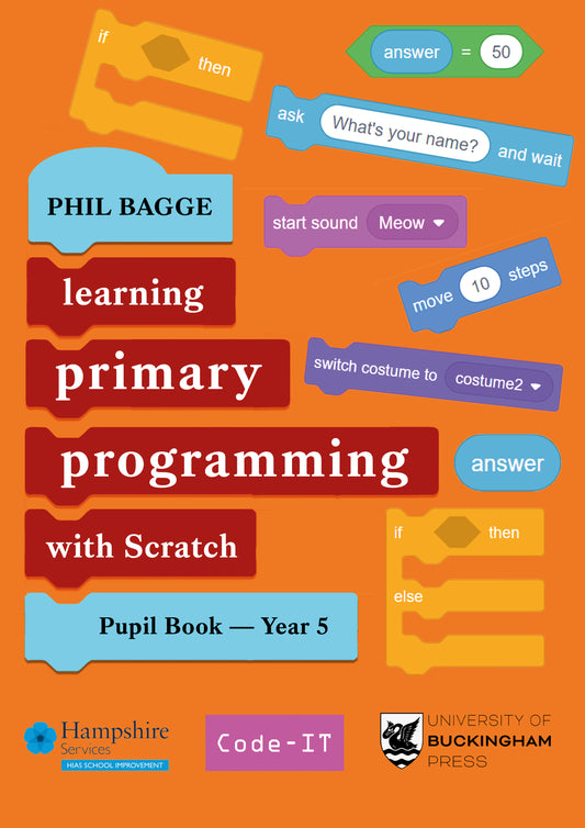 Teaching Primary Programming with Scratch Pupil Book Year 5