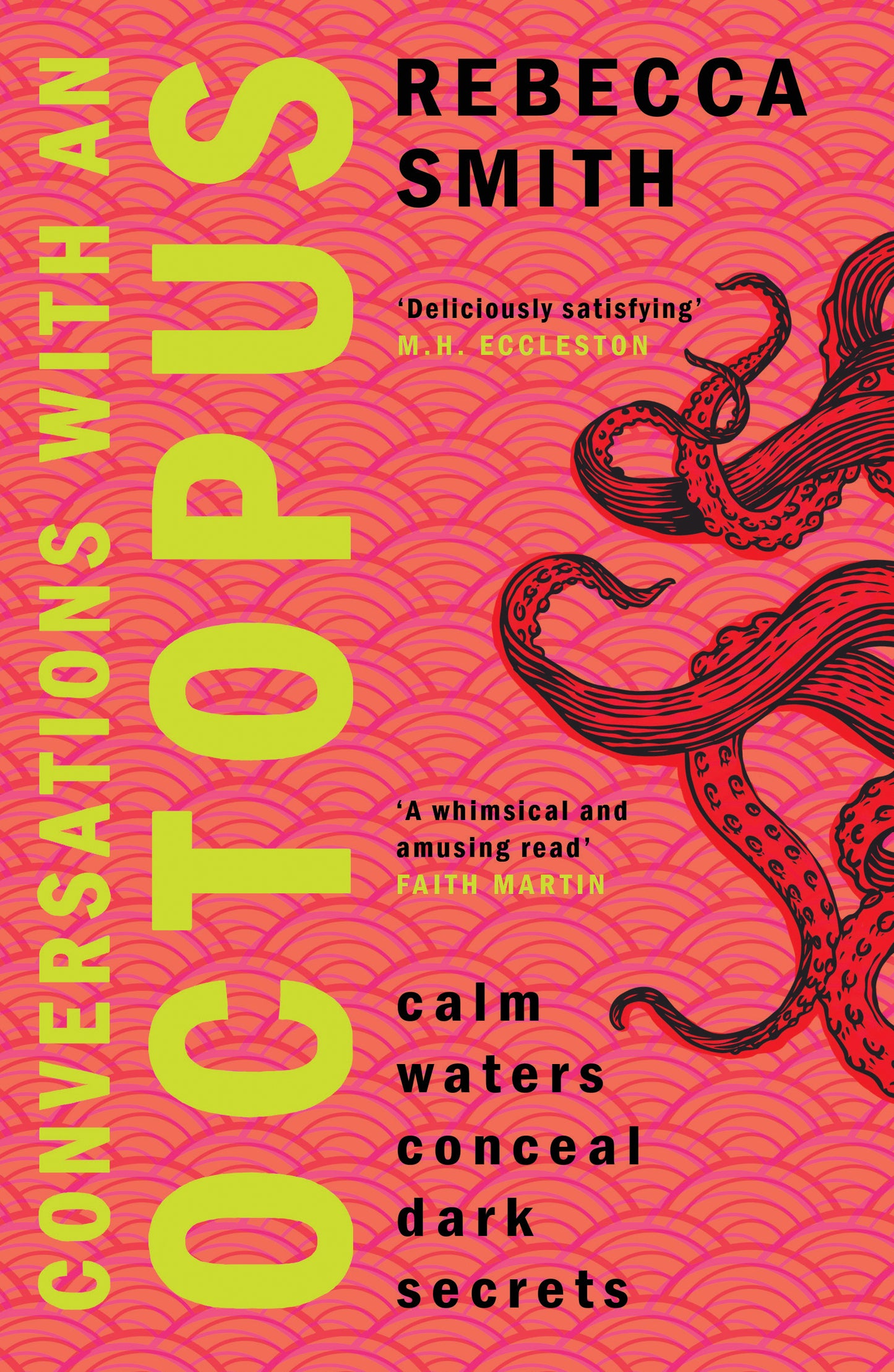 Conversations with an Octopus