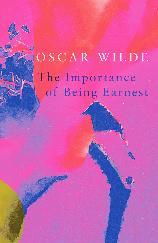 The Importance of Being Earnest (Legend Classics)